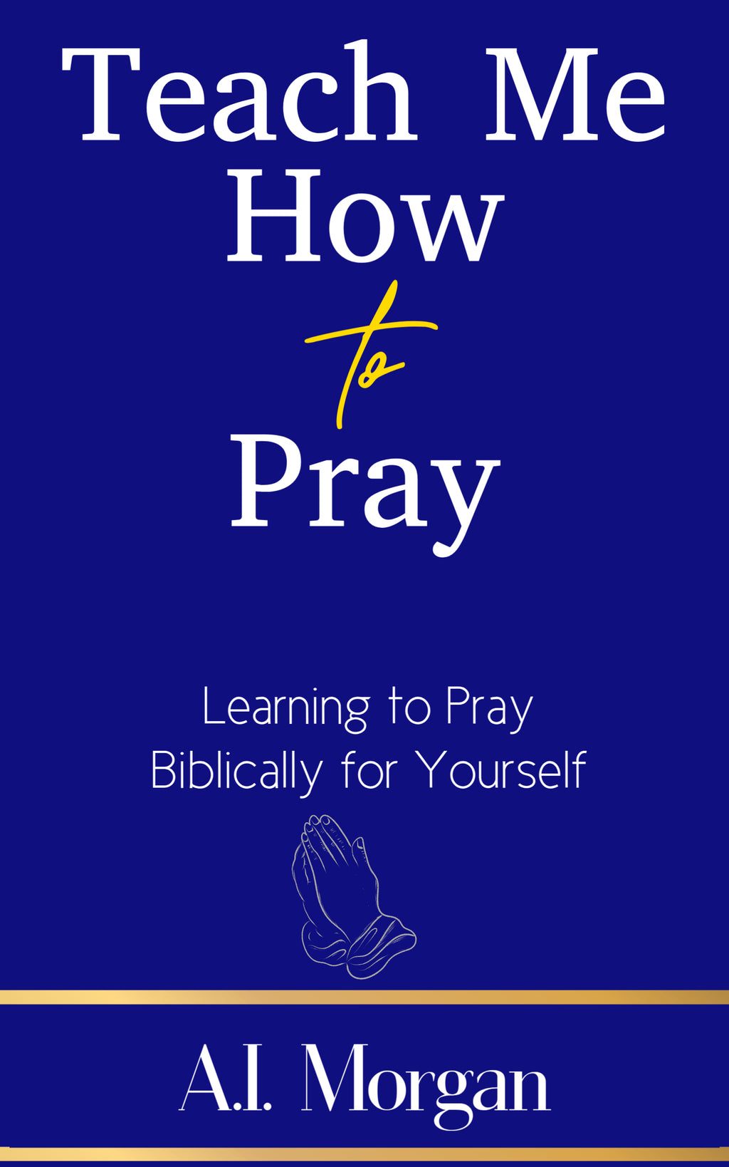 Teach Me How to Pray (eBook)